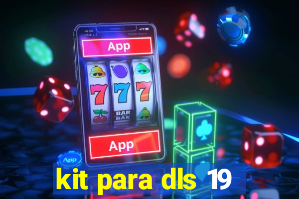 kit para dls 19